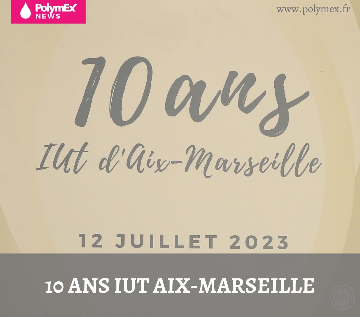 10 ans IUT d'Aix-Marseille